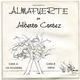 Alberto Cortez - Versos Escogidos De Almafuerte